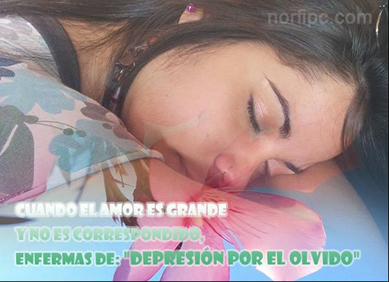 Cuando el amor es profundo y no es correspondido, tarde o temprano, causa una grave enfermedad llamada: 'depresión por el olvido' Mensajes de un amor no correspondido y adolorido