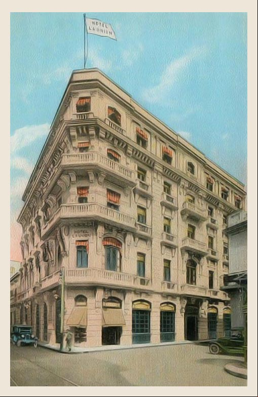 El antiguo Hotel La Unión, Habana El antiguo Hotel La Unión, Habana
