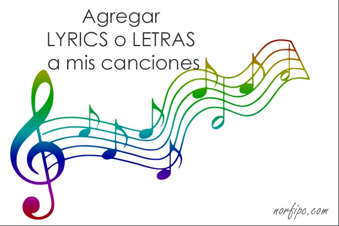Como descargar o impregnar los lyrics o letras a mis canciones